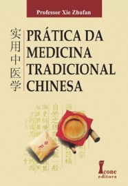 Prática Da Medicina Tradicional Chinesa