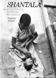 Shantala - Uma Arte Tradicional - Massagem para Bebês